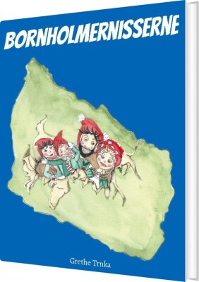 Bornholmernisserne - Grethe Trnka - Bog