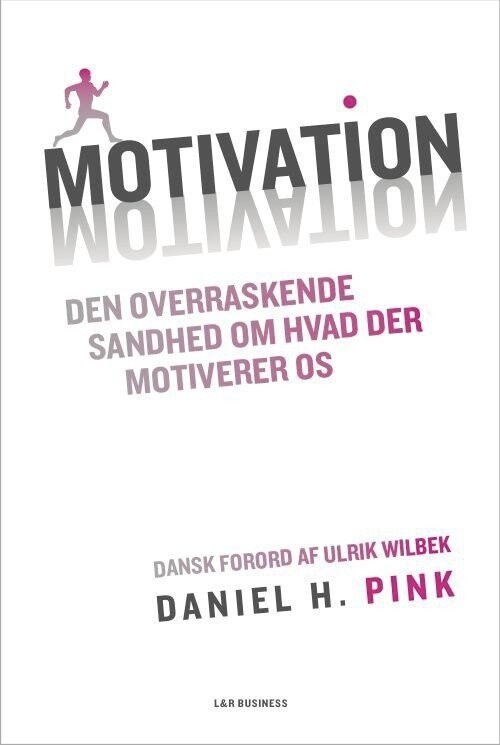 Motivation - Daniel H. Pink - Bog