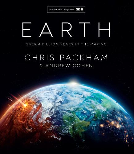 Earth: Over 4 Billion Years in the Making (Hardback)