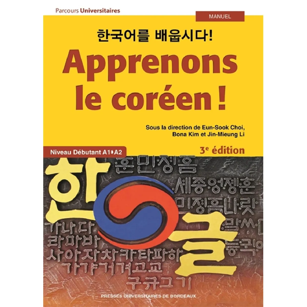 Apprenons le coréen ! : niveau débutant A1-A2 : manuel · Occasion