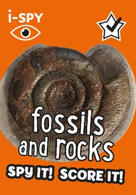 i-SPY Fossils and Rocks: Spy it! Score it! - Collins Michelin i-SPY Guides (Paperback)