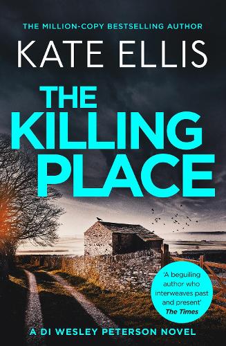 The Killing Place: Book 27 in the DI Wesley Peterson crime series - DI Wesley Peterson (Paperback)