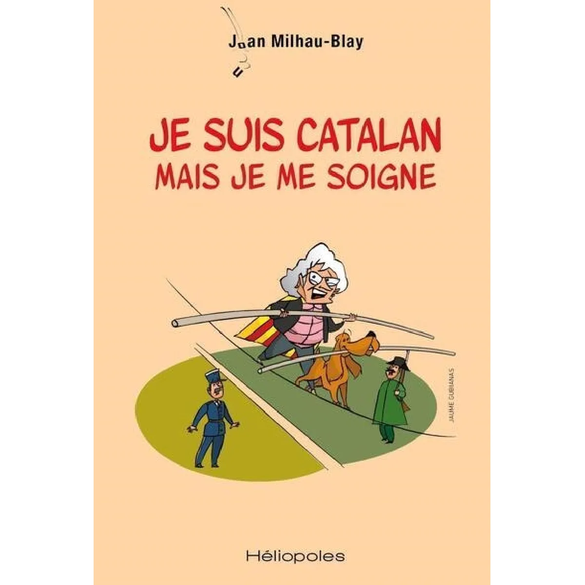 Je suis catalan mais je me soigne · Occasion