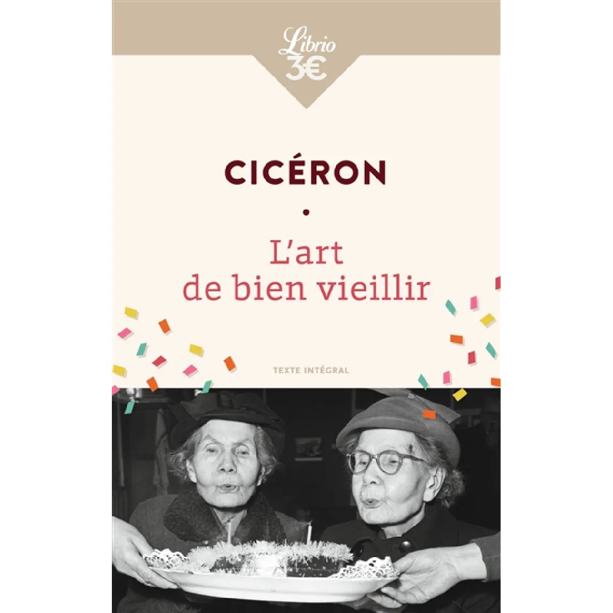 L'art de bien vieillir : texte intégral