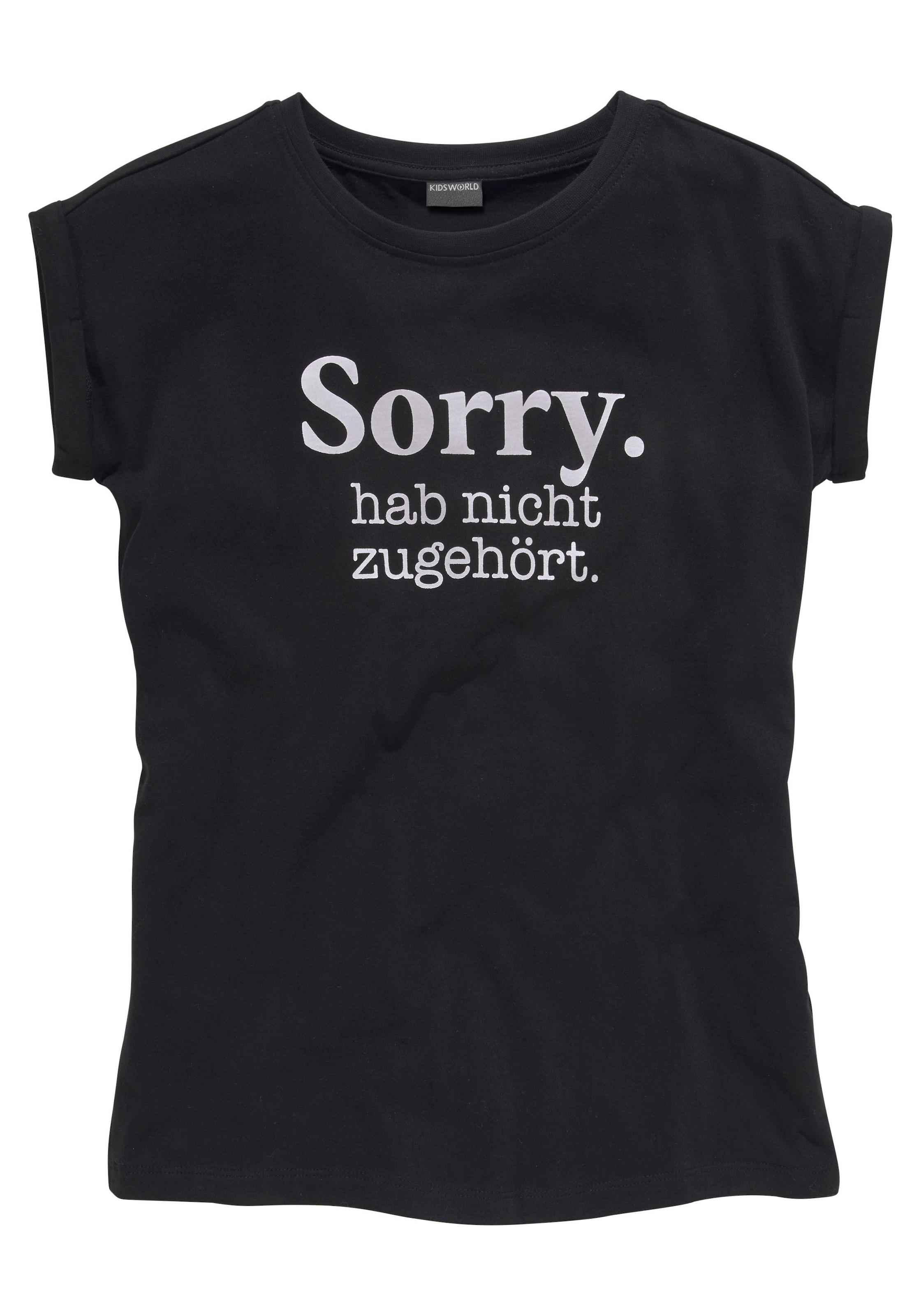 KIDSWORLD T-Shirt »Sorry.  hab nicht zugehört.«, Kurzarm,  bedruckt,  Rundhalsausschnitt,  aus Baumwolle