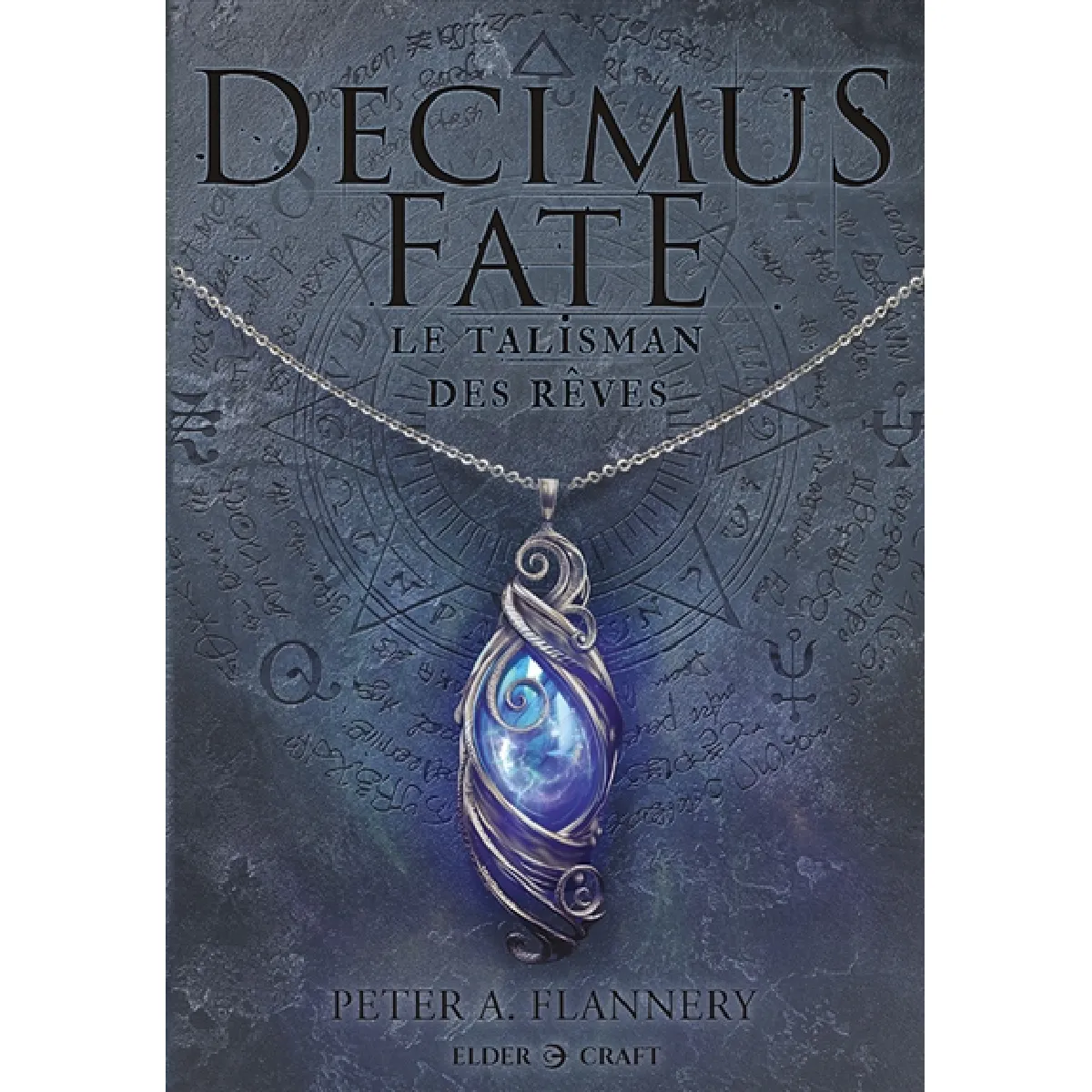 Decimus Fate : Le Talisman des rêves