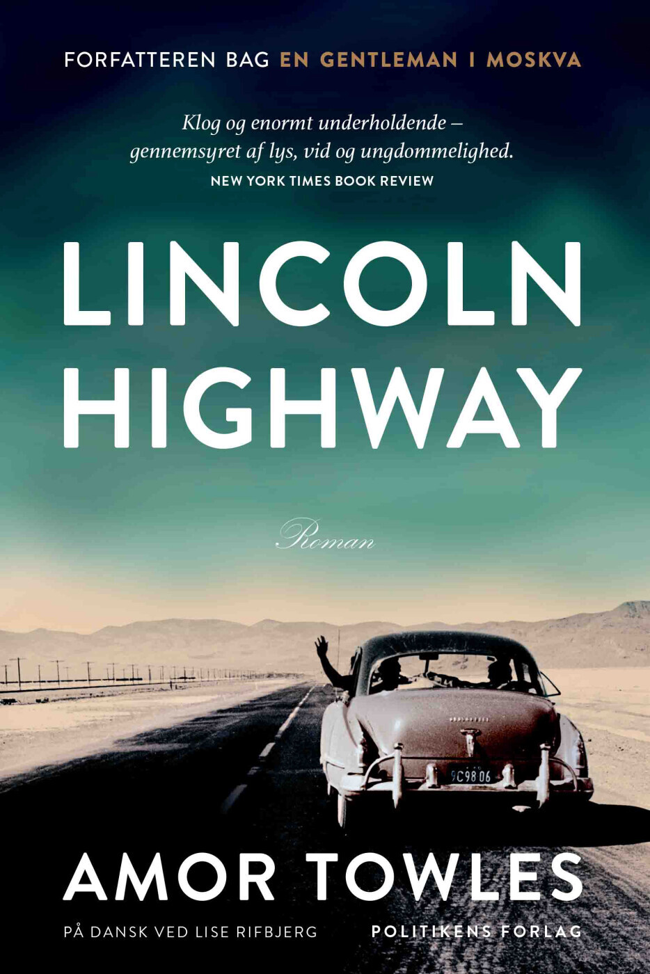 Lincoln Highway - Amor Towles - Bog