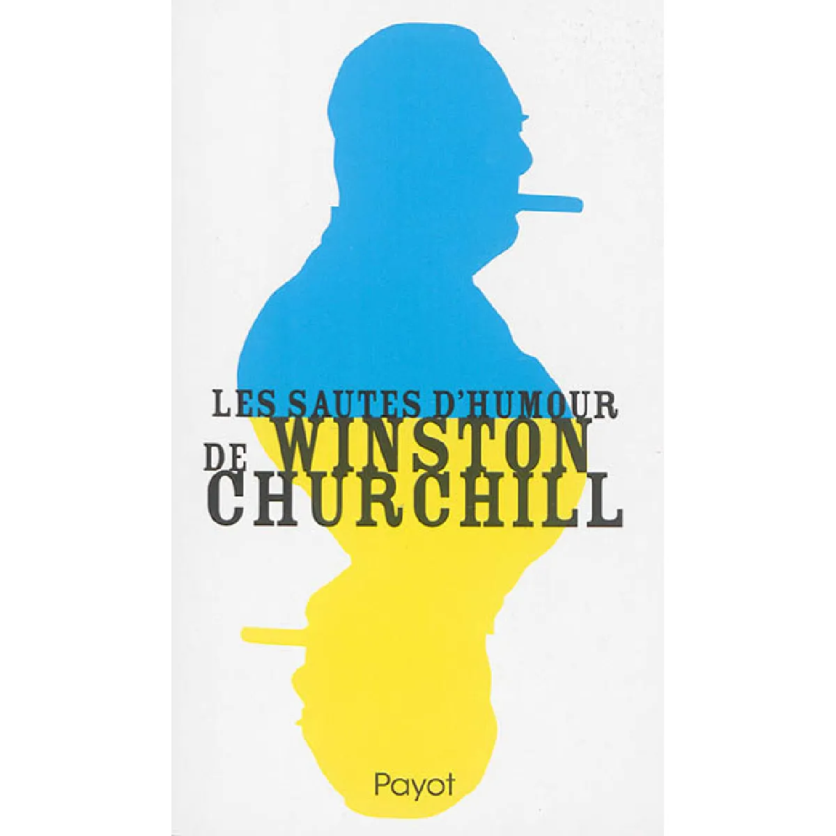 Les sautes d'humour de Winston Churchill · Occasion