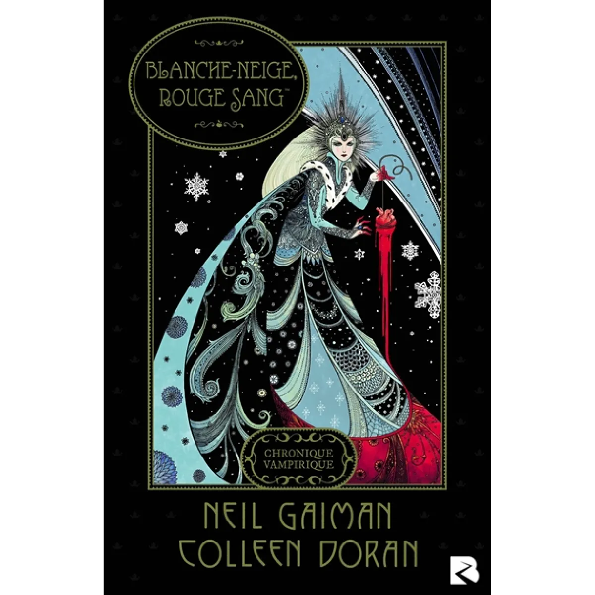 Blanche-Neige, rouge sang : chronique vampirique · Occasion