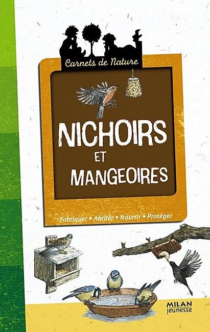 MILAN - NICHOIRS ET MANGEOIRES CARNETS NATURE