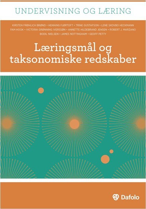Læringsmål Og Taksonomiske Redskaber - Annette Hildebrand Jensen - Bog