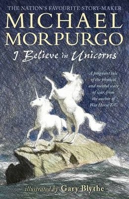 I Believe in Unicorns (Paperback)