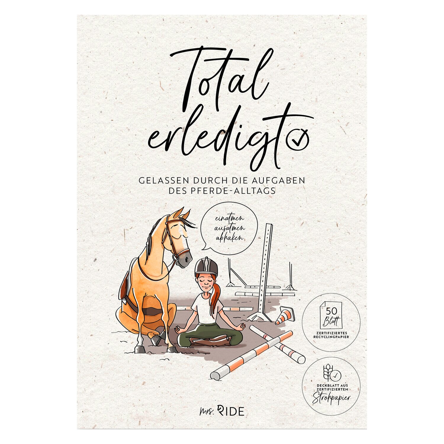 mrs. RIDE To-Do Liste Total erledigt