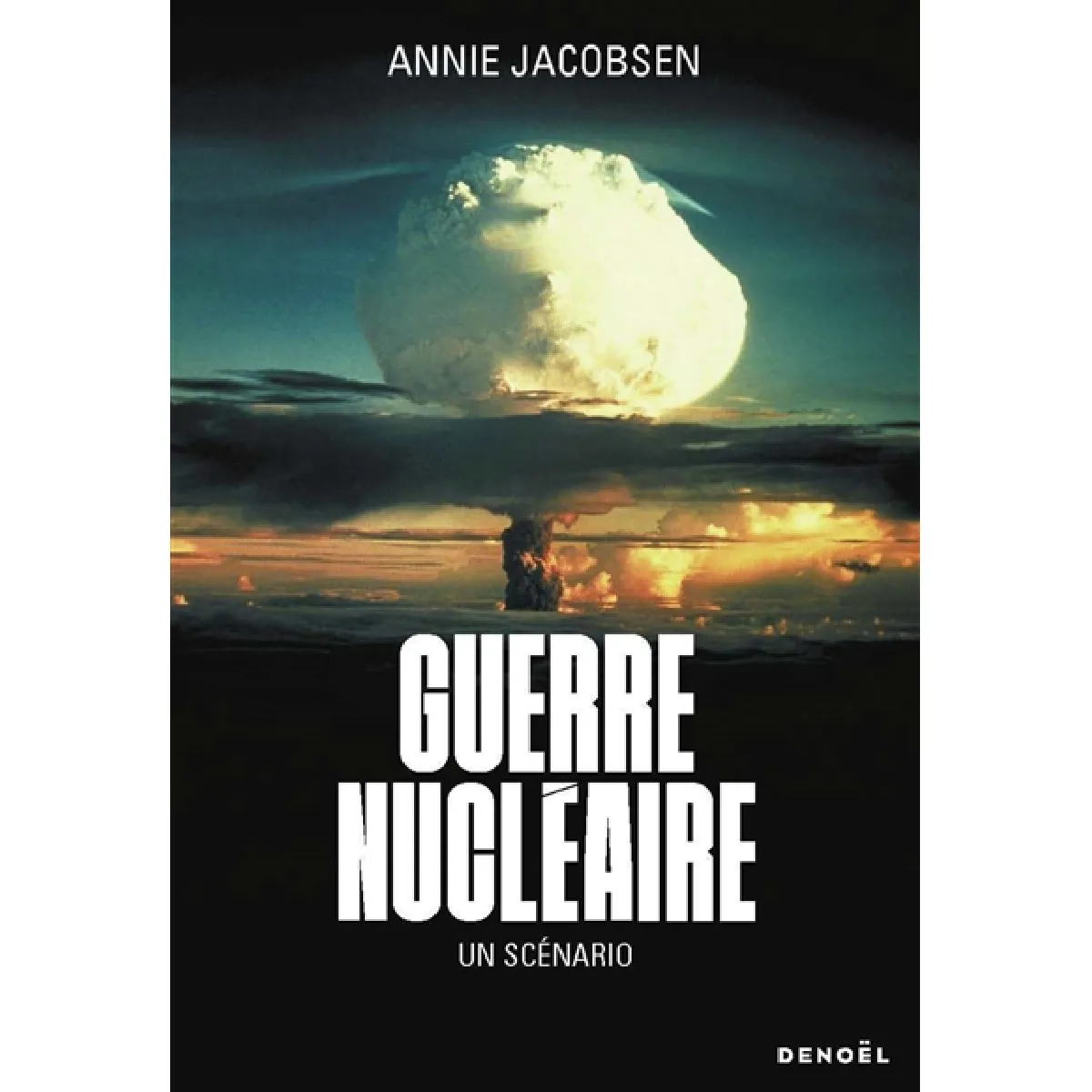 Guerre nucléaire : un scénario · Occasion