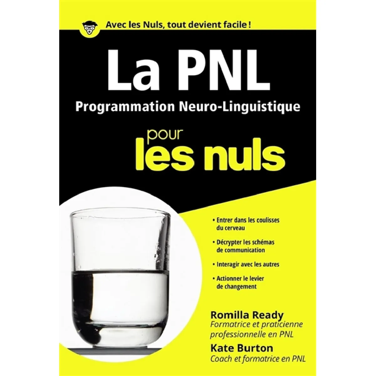 La PNL, programmation neuro-linguistique, pour les nuls · Occasion