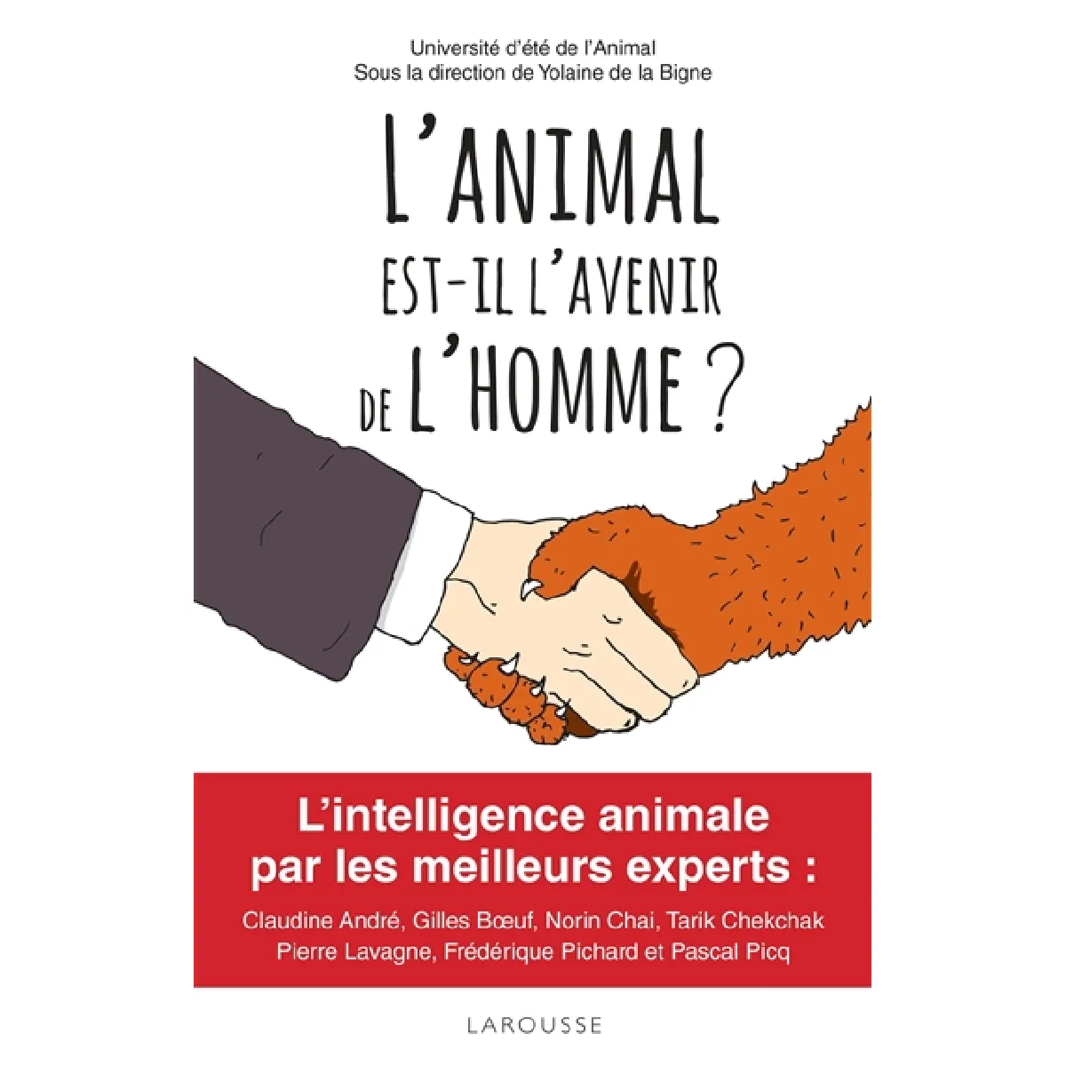 L'animal est-il l'avenir de l'homme ? · Occasion