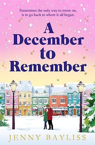 A December to Remember: a feel-good , Bayliss, Jenny Paperback Book Pre-Owned English