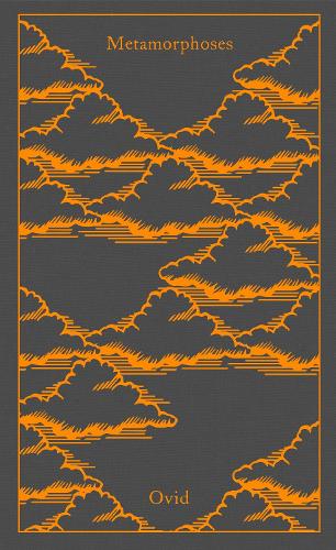 Metamorphoses - Penguin Clothbound Classics (Hardback)