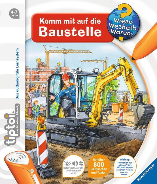 Komm mit auf die Baustelle / Wieso? Weshalb? Warum? tiptoi® Bd.15