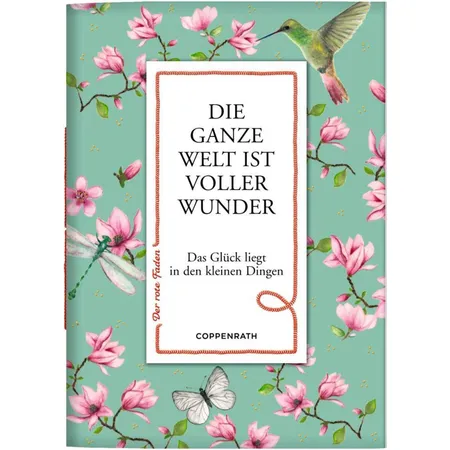 Coppenrath Verlag Der rote Faden No. 136: Die ganze Welt ist voller Wunder