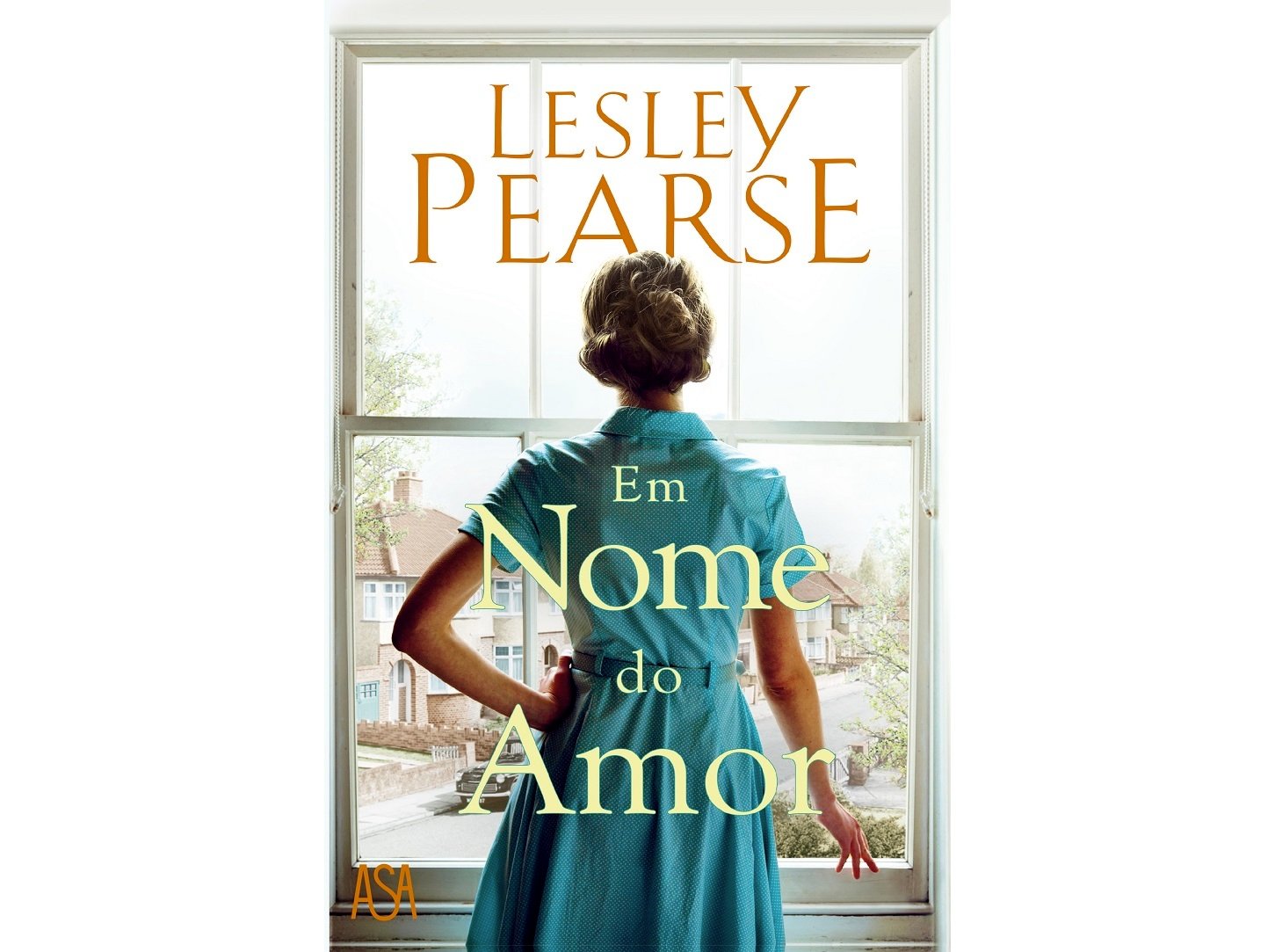 LIVRO EM NOME DO AMOR - LESLEY PEARSE