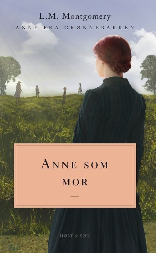 Anne Som Mor. Anne Fra Grønnebakken 6 - L.m. Montgomery - Bog