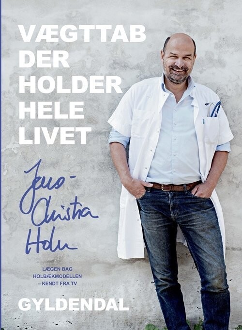 Vægttab Der Holder Hele Livet - Jens-Christian Holm - Bog
