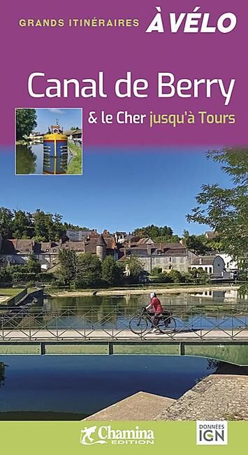 CHAMINA - CANAL DE BERRY A VELO