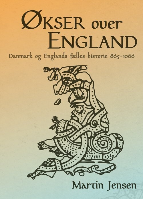 Økser Over England - Martin Jensen - Bog