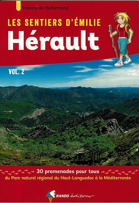 RANDO EDITIONS - SENTIERS EMILIE HERAULT VOLUME 2