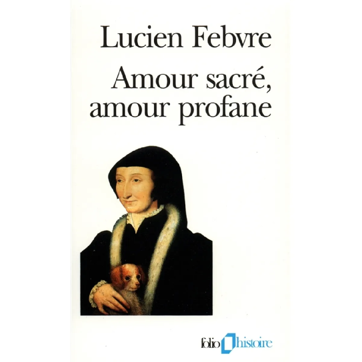 Amour sacré, amour profane : autour de l'Heptaméron · Occasion