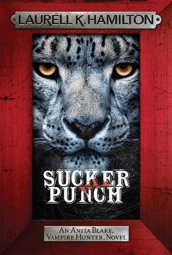 Sucker Punch: Anita Blake 27 - Anita Blake, Vampire Hunter, Novels (Paperback)
