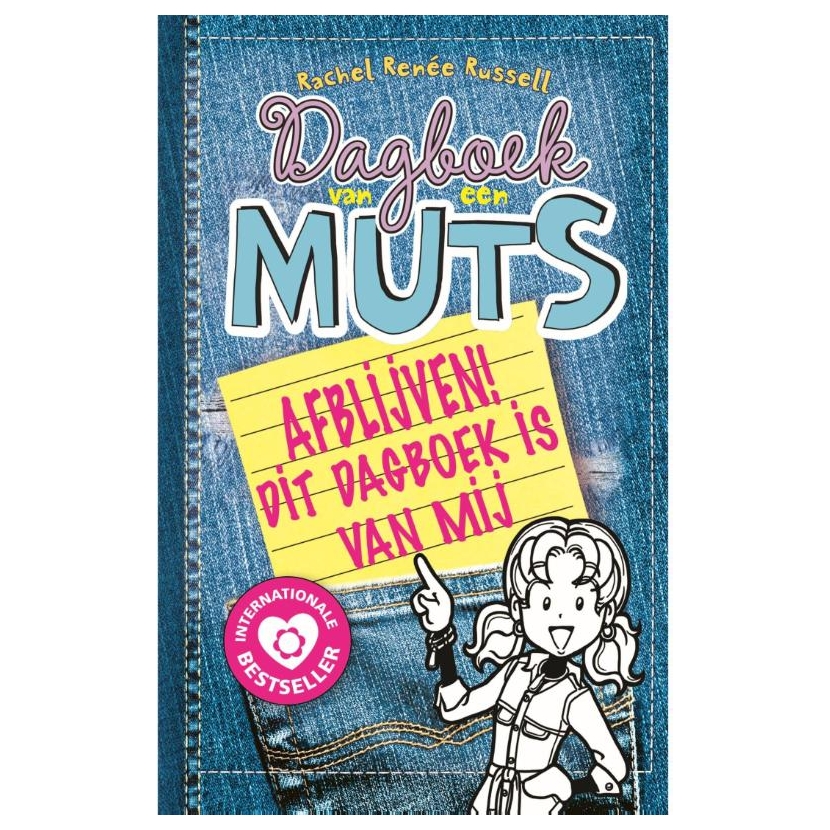 Dagboek van een Muts - Afblijven! Dit dagboek is van mij