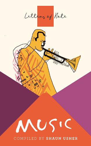 Letters of Note: Music (Paperback)