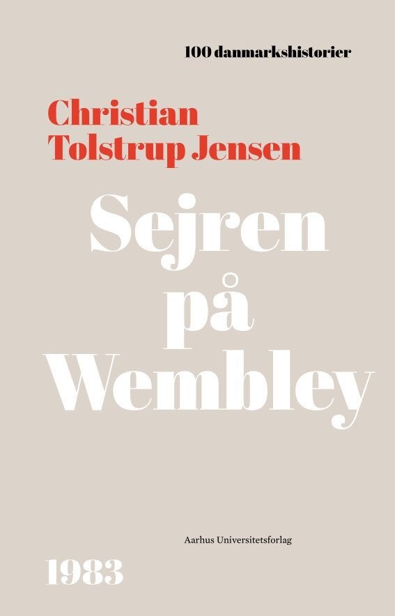 Sejren På Wembley - Christian Tolstrup Jensen - Bog