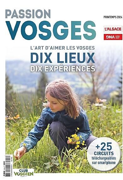 PASSION VOSGES 18 10 LIEUX 10 EXPERIENCES