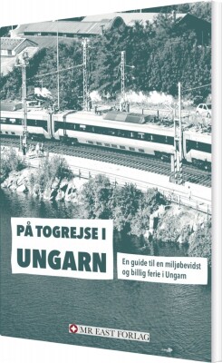På Togrejse I Ungarn - Ota Tiefenböck - Bog