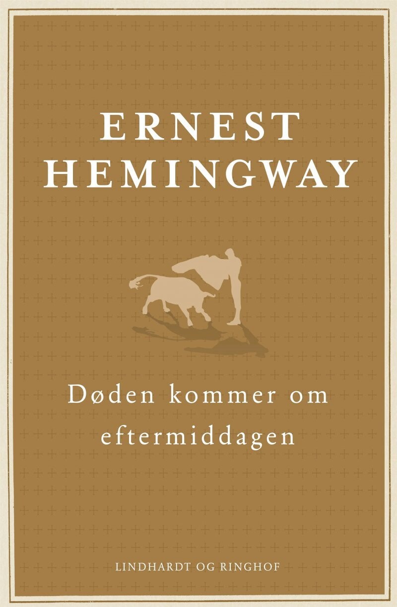 Døden Kommer Om Eftermiddagen - Ernest Hemingway - Bog