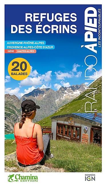CHAMINA - REFUGES DES ECRINS