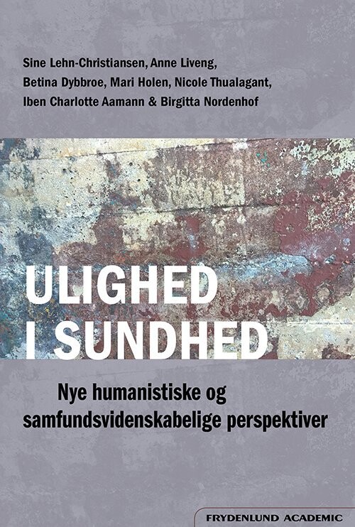 Ulighed I Sundhed - Sine Lehn-Christiansen - Bog