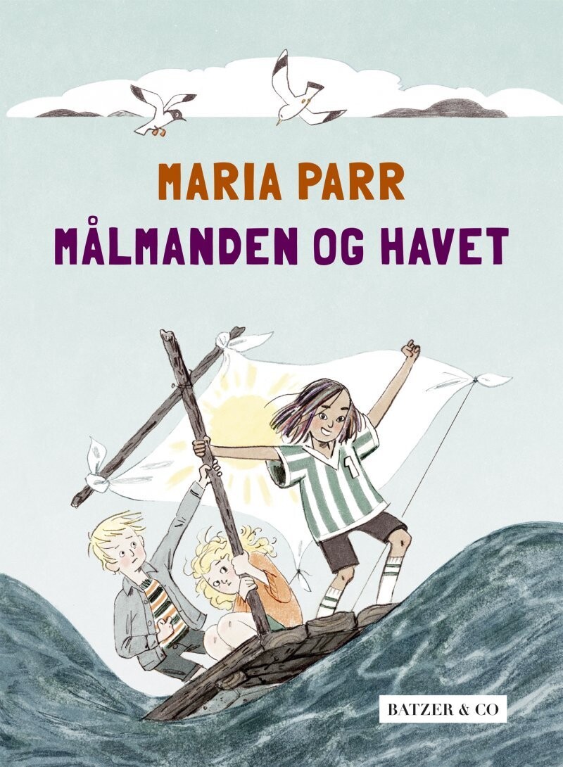 Målmanden Og Havet - Maria Parr - Bog