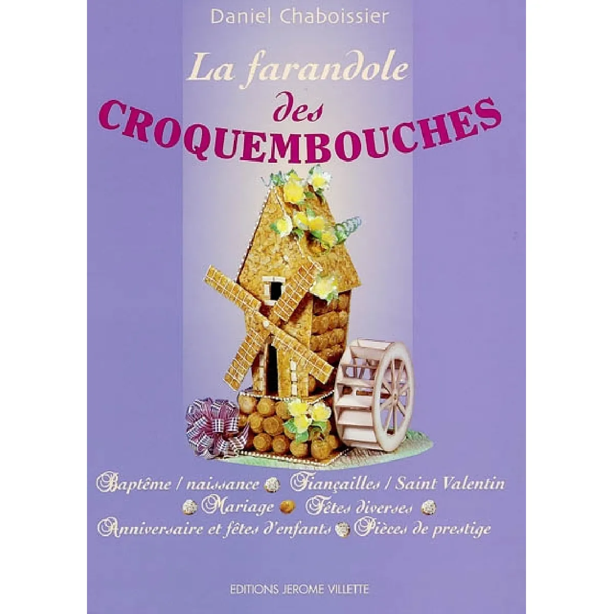 La farandole des croquembouches · Occasion