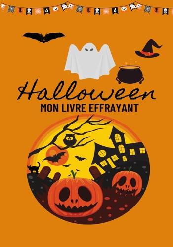 Halloween Mon Livre Effrayant (Paperback)