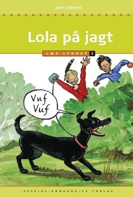 Lola På Jagt - Læs Lydret 3 - Jørn Jensen - Bog