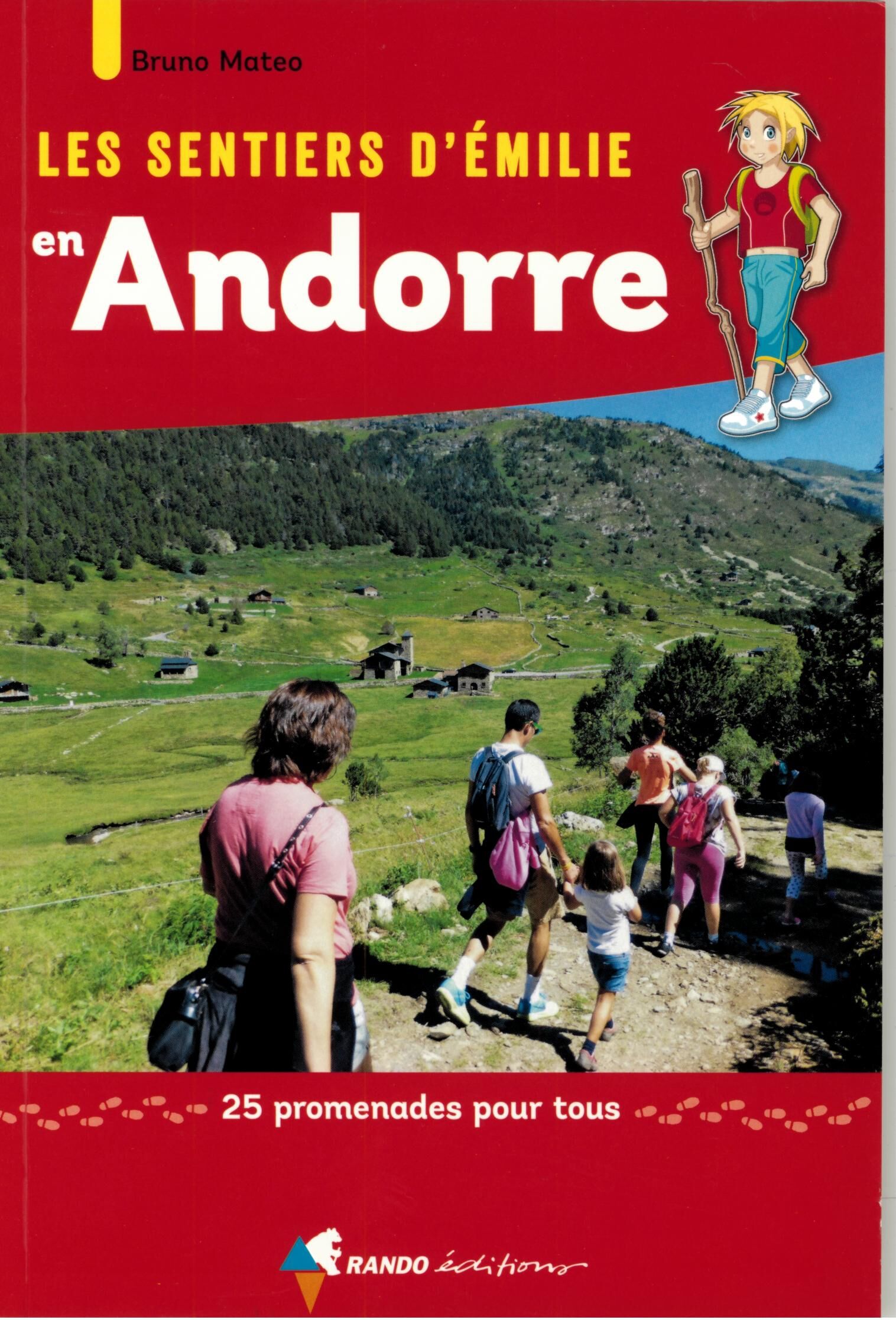 RANDO EDITIONS - SENTIERS EMILIE EN ANDORRE