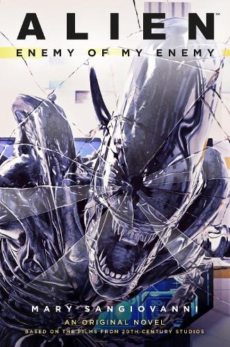 Alien: Enemy of My Enemy (Paperback)