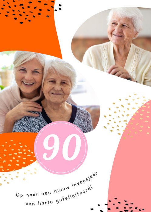 Greetz | Verjaardagskaart | 90 | Op naar een nieuw levensjaar van harte gefeliciteerd | Fotokaart