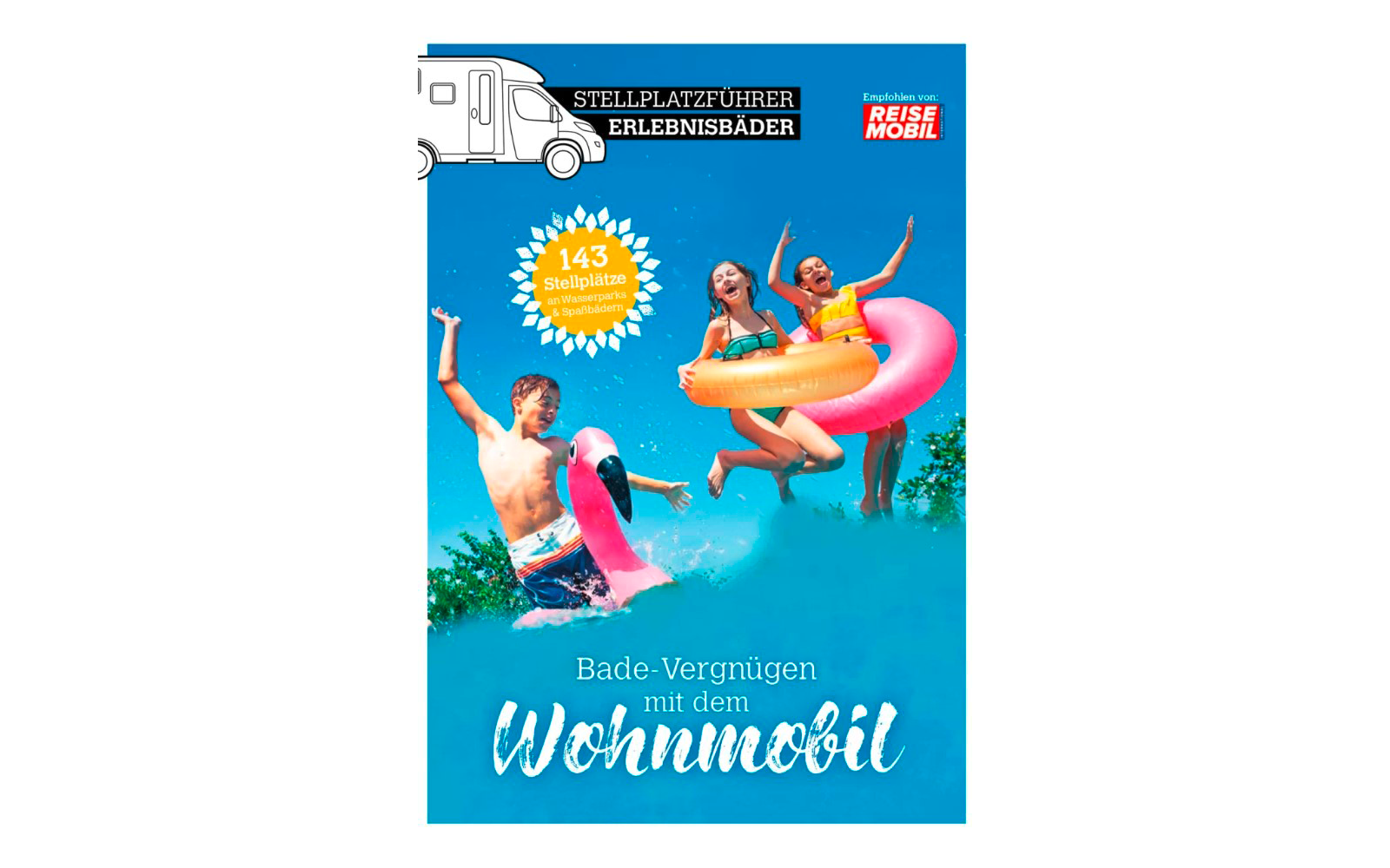 Stellplatzführer Spaßbäder, Badevergnügen mit dem Wohnmobil