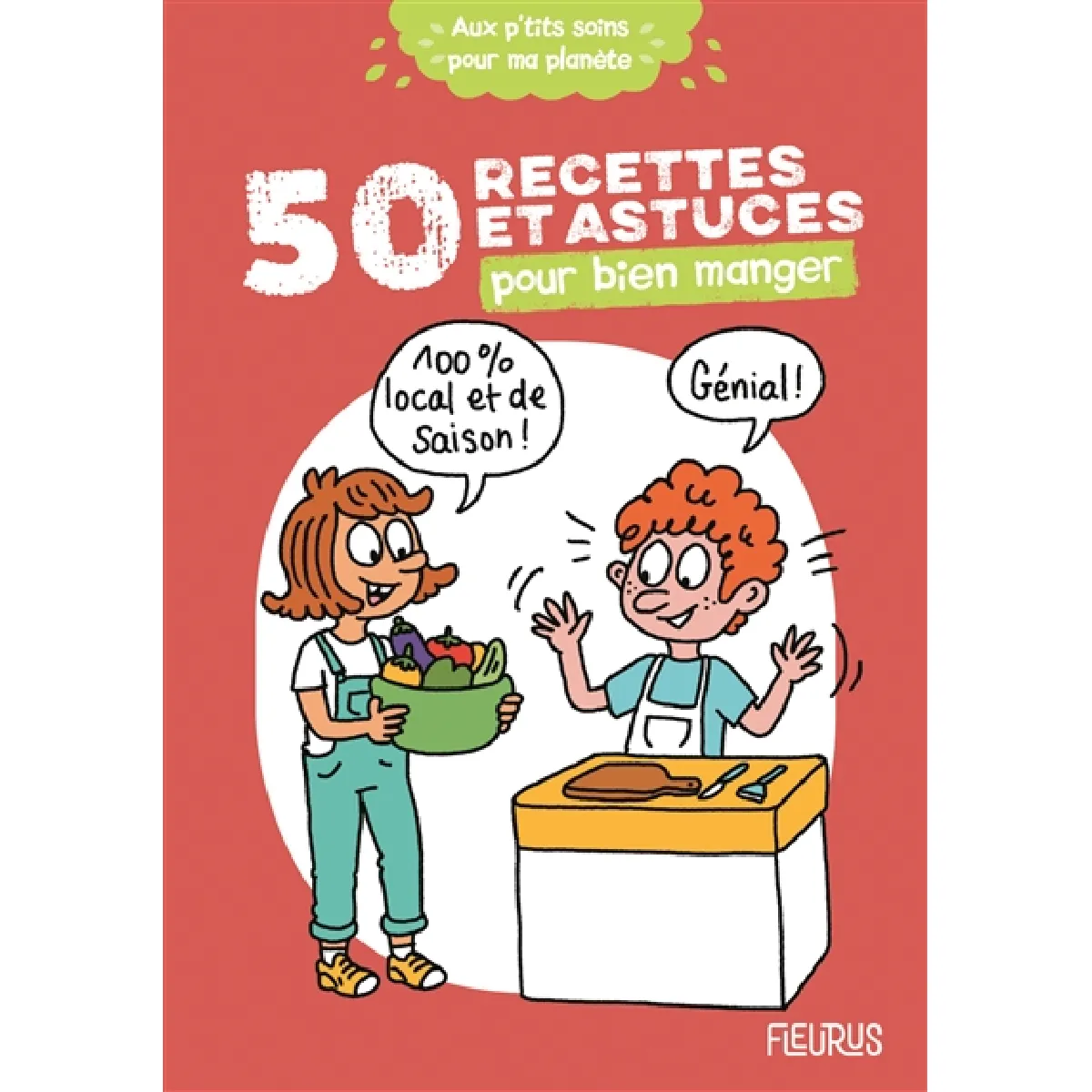 50 recettes et astuces pour bien manger · Occasion