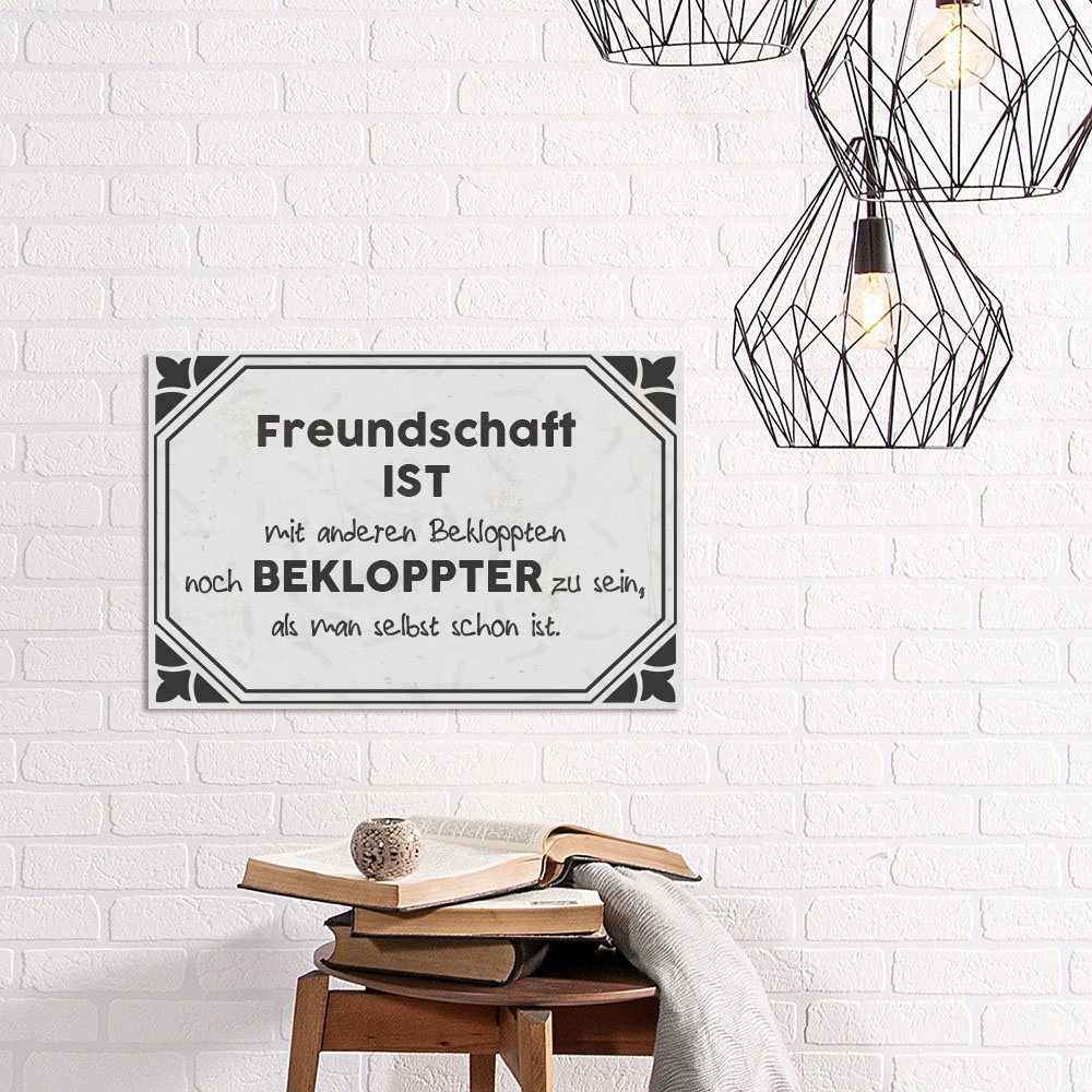 queence Metallbild »Bekloppte Freunde« Schriftzug | Sprüche | Sprüche & Texte 1 Stk. tlg. Stahlschild, Blechschild, Sprüche, Texte, Freundschaft